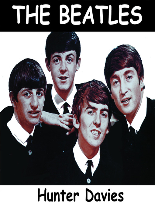 Title details for The Beatles by Hunter Davies - Wait list